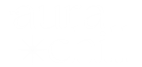 THE AURA CHILL